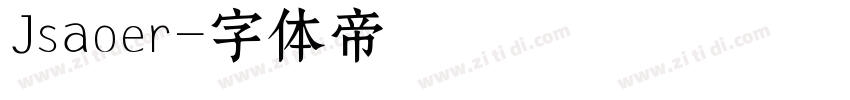Jsaoer字体转换