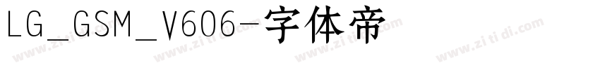 LG_GSM_V606字体转换