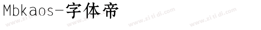 Mbkaos字体转换
