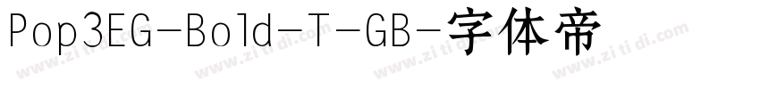 Pop3EG-Bold-T-GB字体转换