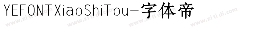 YEFONTXiaoShiTou字体转换