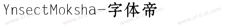 YnsectMoksha字体转换