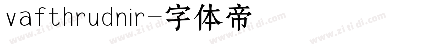 vafthrudnir字体转换