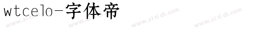 wtcelo字体转换