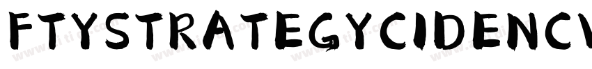 FTYSTRATEGYCIDENCV字体转换