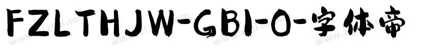 FZLTHJW-GB1-0字体转换