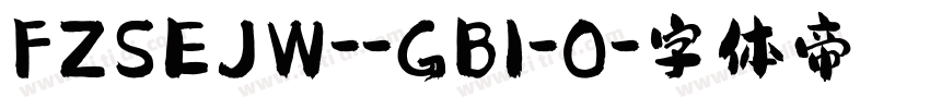 FZSEJW--GB1-0字体转换