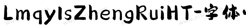 LmqylsZhengRuiHT字体转换