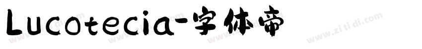 Lucotecia字体转换