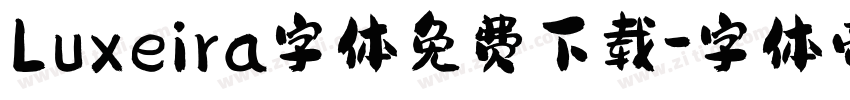 Luxeira字体免费下载字体转换