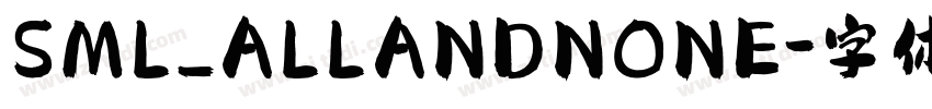 SML_ALLANDNONE字体转换