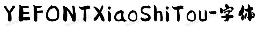 YEFONTXiaoShiTou字体转换