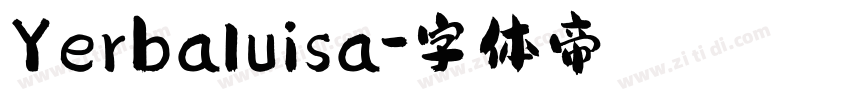 Yerbaluisa字体转换