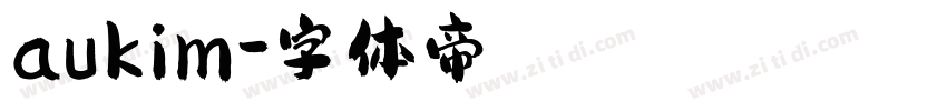 aukim字体转换