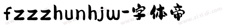 fzzzhunhjw字体转换