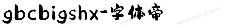 gbcbigshx字体转换