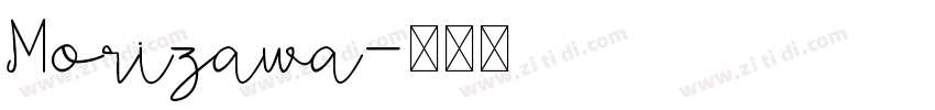 Morizawa字体转换