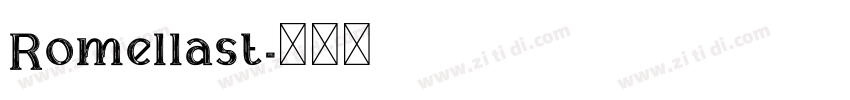 Romellast字体转换