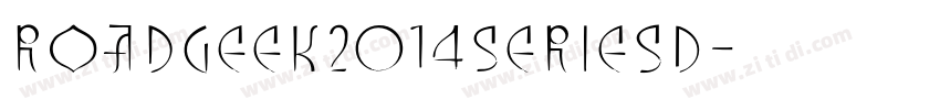 Roadgeek2014SeriesD字体转换