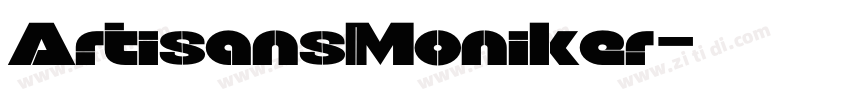 ArtisansMoniker字体转换