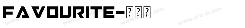 favourite字体转换