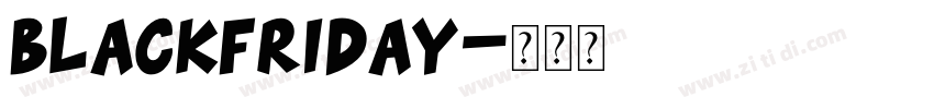 BlackFriday字体转换