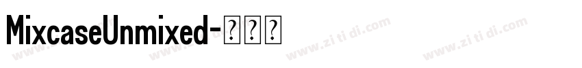MixcaseUnmixed字体转换