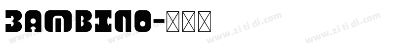 Bambino字体转换