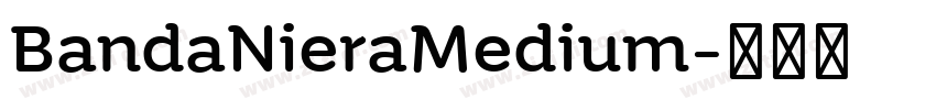 BandaNieraMedium字体转换
