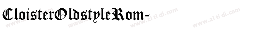 CloisterOldstyleRom字体转换 CloisterOldstyleRom字体转换