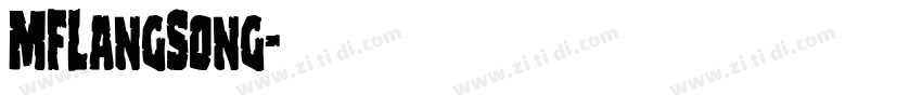 MFLangSong字体转换