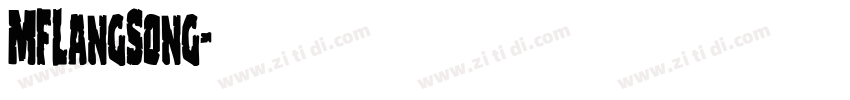 MFLangSong字体转换