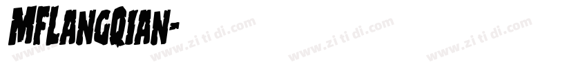 MFLangQian字体转换