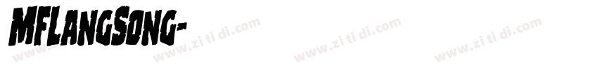 MFLangSong字体转换