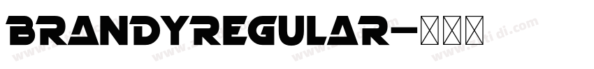 BrandyRegular字体转换