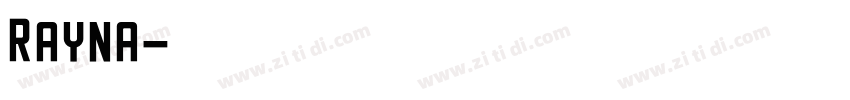 Rayna字体转换