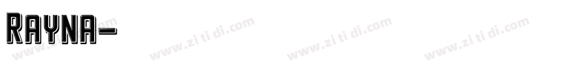 Rayna字体转换