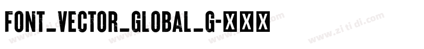 Font_Vector_Global_G字体转换