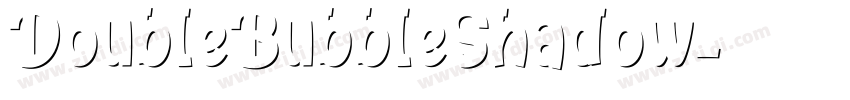 DoubleBubbleShadow字体转换