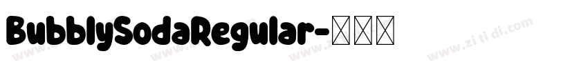 BubblySodaRegular字体转换