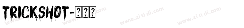 TrickShot字体转换