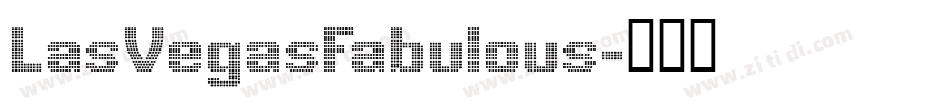 LasVegasFabulous字体转换