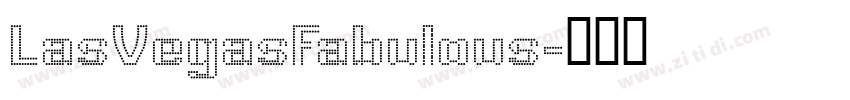 LasVegasFabulous字体转换