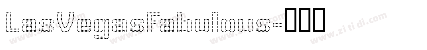 LasVegasFabulous字体转换