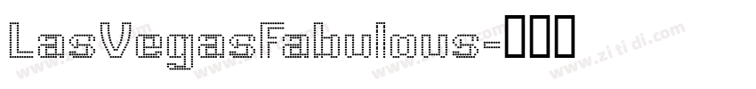 LasVegasFabulous字体转换