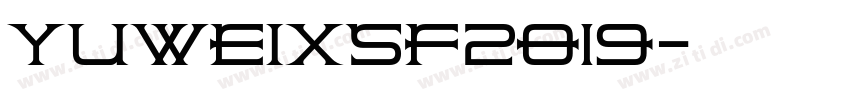 YUWEIXSF2019字体转换