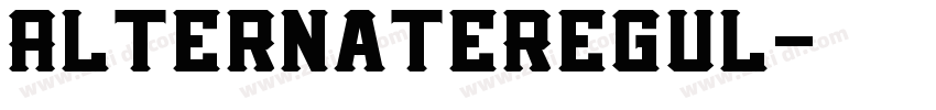 AlternateRegul字体转换