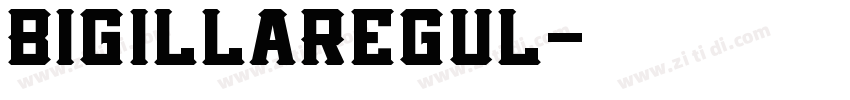 BigillaRegul字体转换