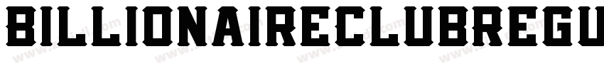 BillionaireClubRegul字体转换