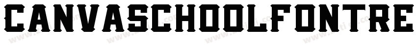 CanvaSchoolFontRegul字体转换
